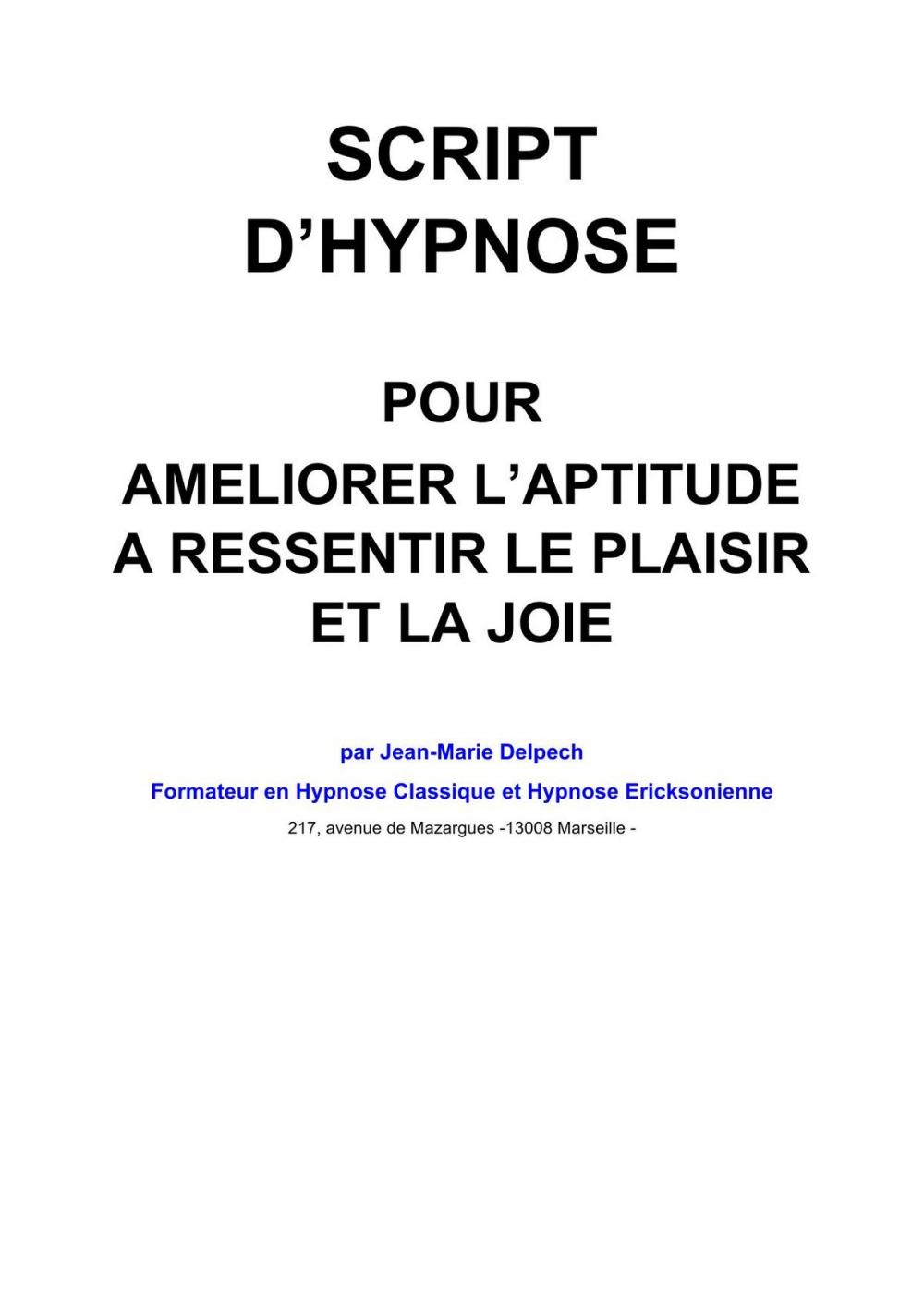 Big bigCover of Séance utile pour améliorer l'aptitude à ressentir le plaisir et la joie.