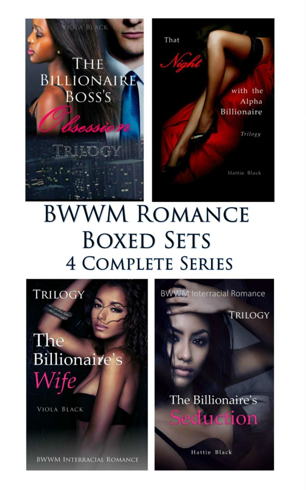 Big bigCover of BWWM Romance Boxed Sets: The Billionaire Boss's Obsession\That Night with the Alpha Billionaire\The Billionaire's Wife\The Billionaire's Seduction