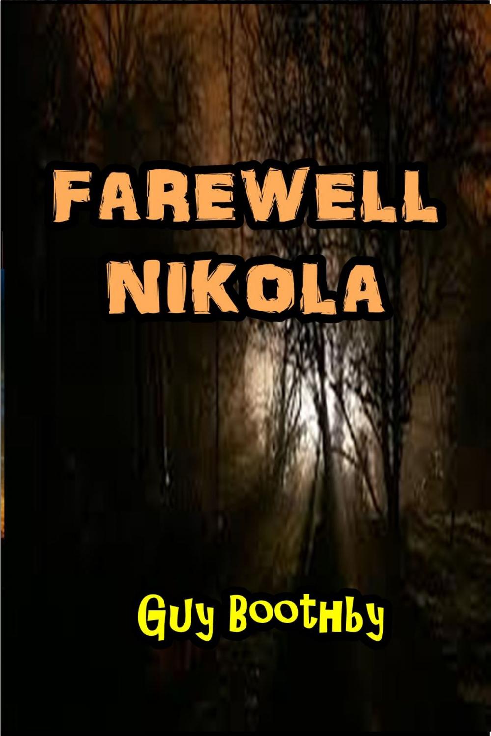 Big bigCover of Farewell, Nikola