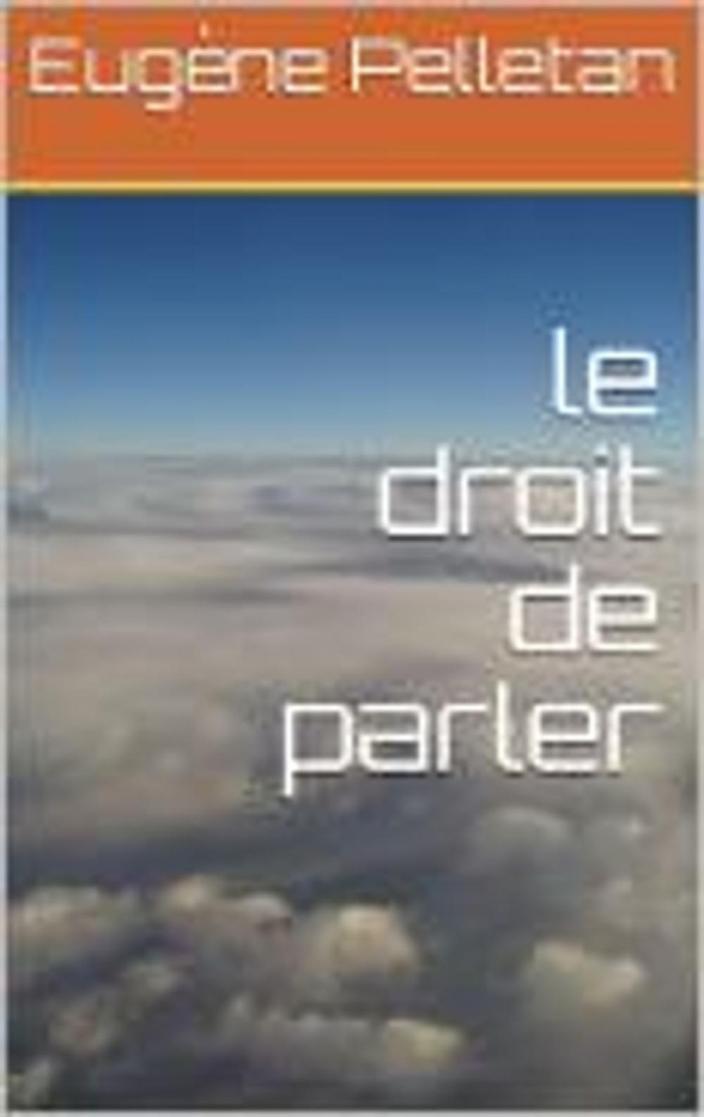 Big bigCover of Le droit de parler