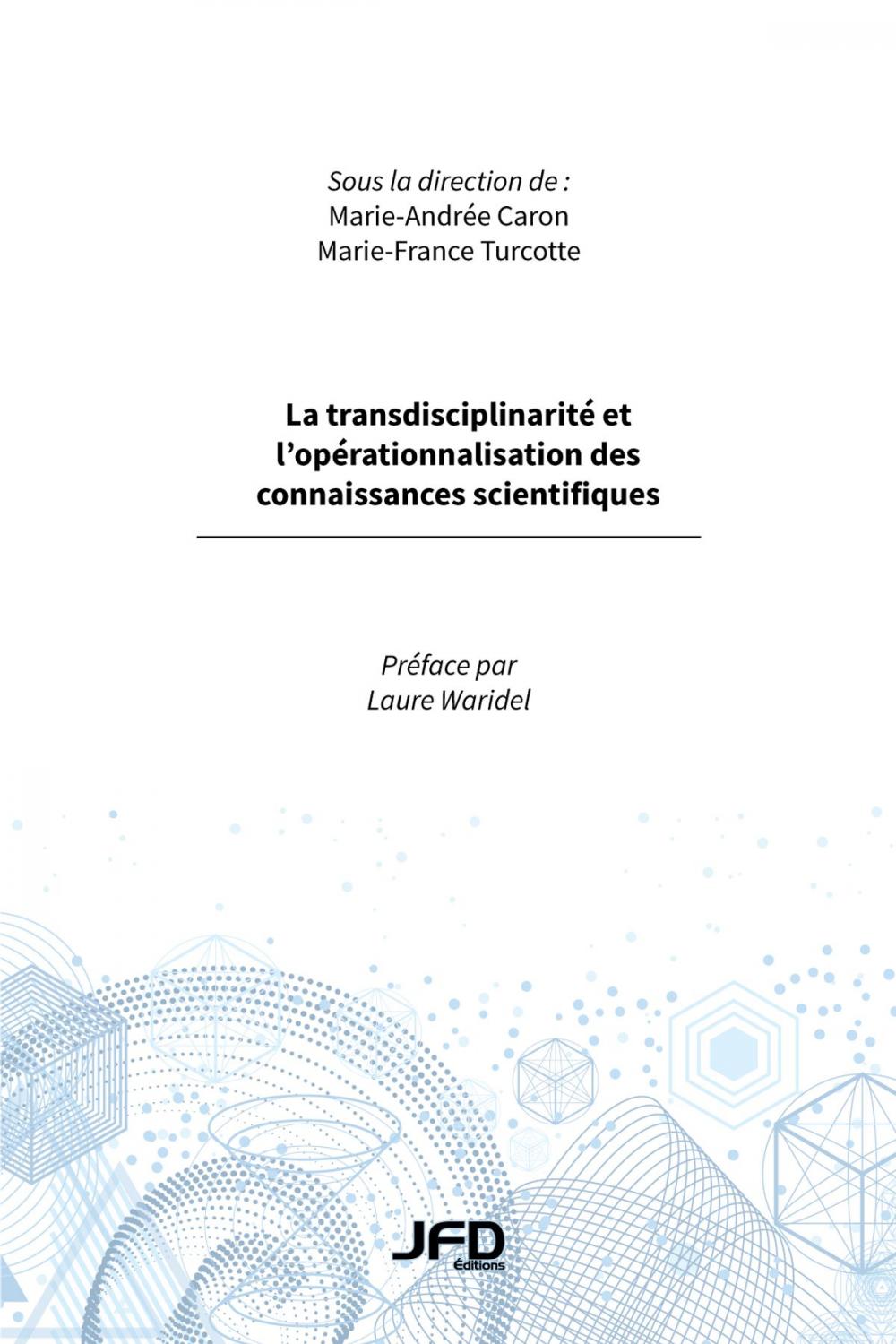 Big bigCover of La transdisciplinarité et l’opérationnalisation des connaissances scientifiques