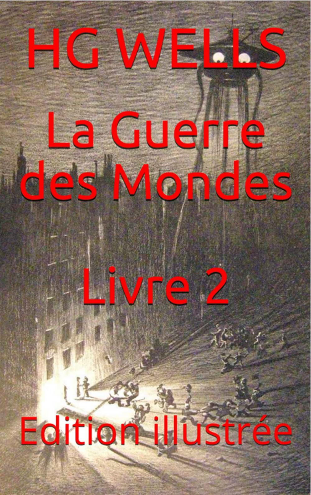 Big bigCover of La Guerre des Mondes Livre 2