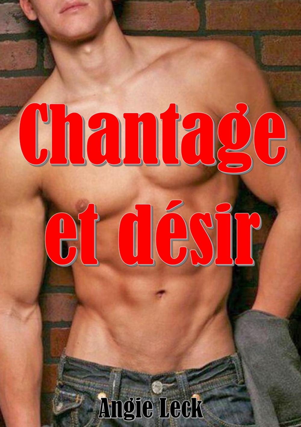 Big bigCover of Chantage et désir