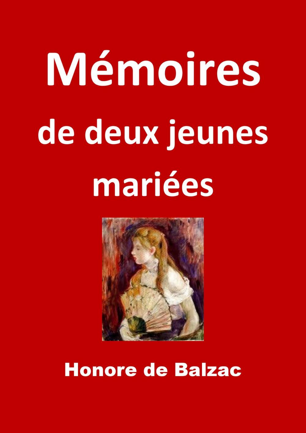 Big bigCover of Mémoires de deux jeunes mariées