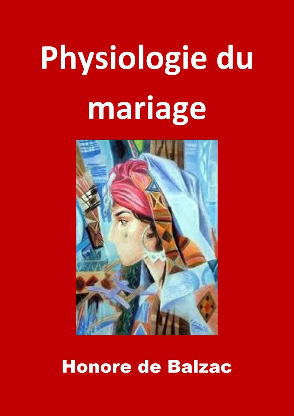 Big bigCover of Physiologie du mariage