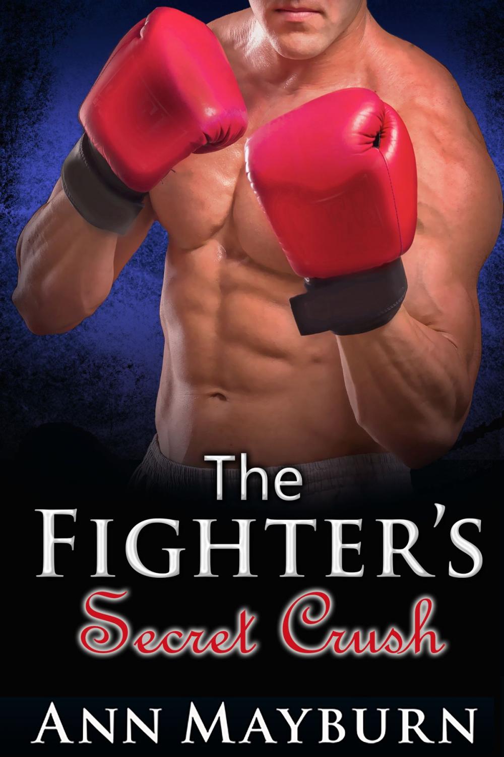 Big bigCover of The Fighter's Secret Crush