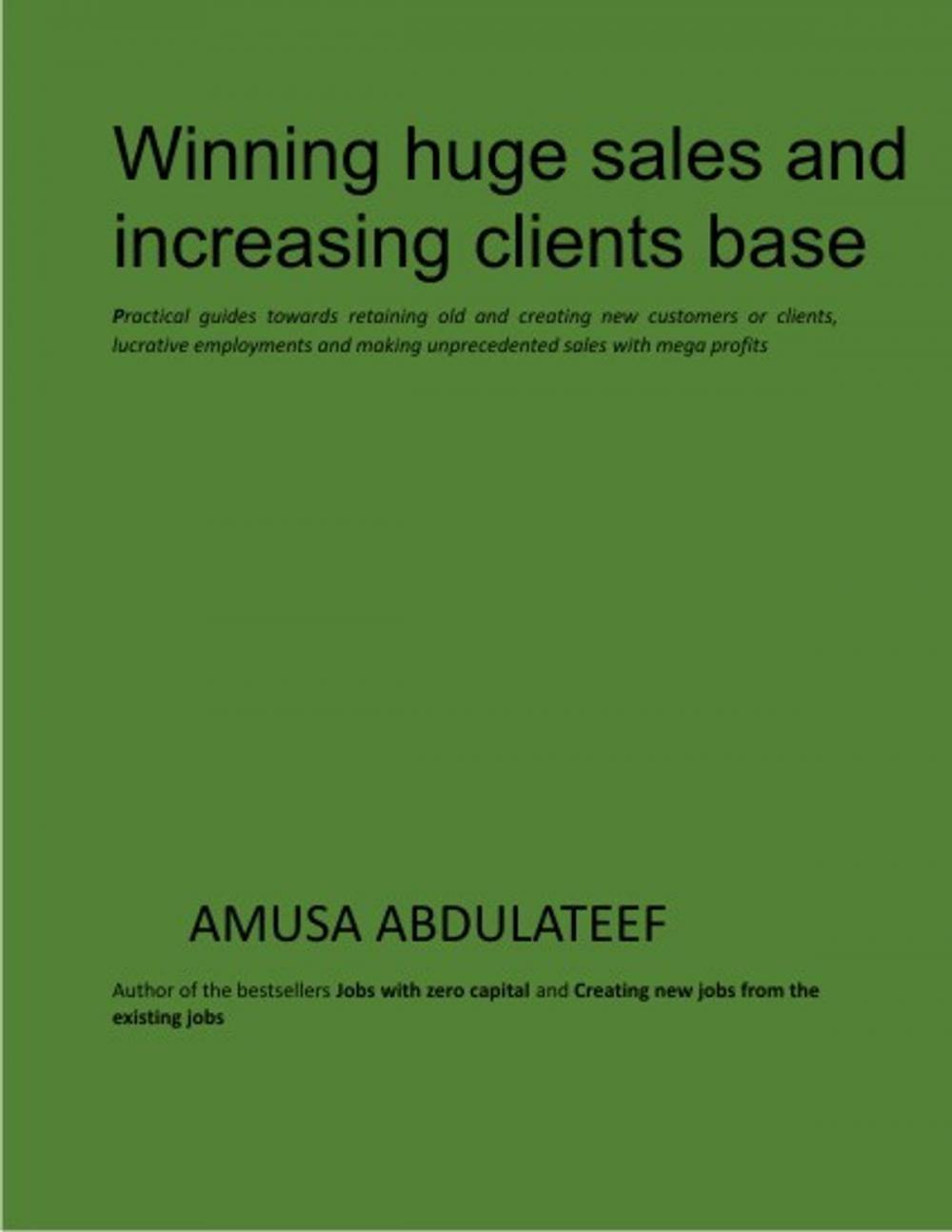 Big bigCover of winning huge sales and increasing clients base