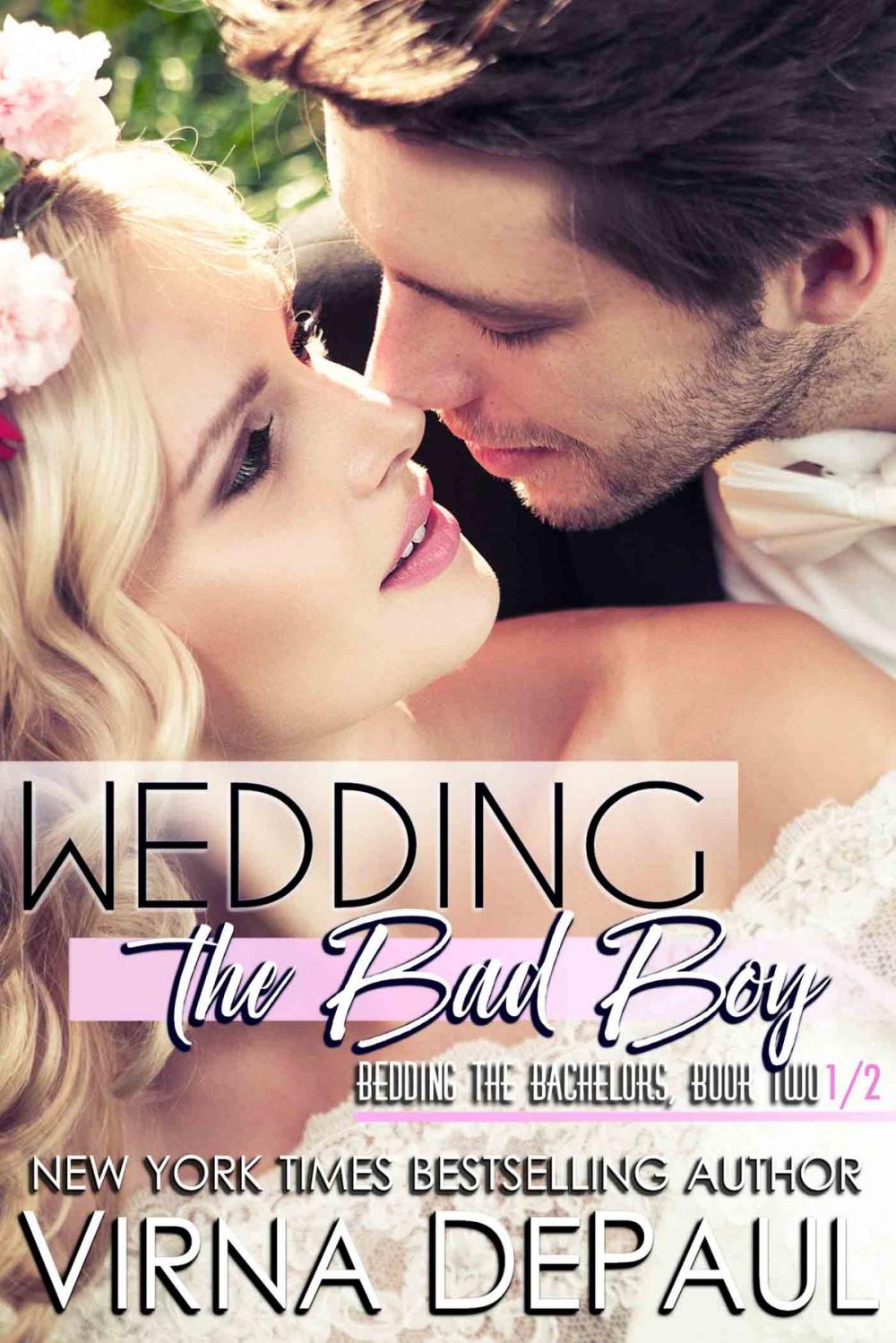 Big bigCover of Wedding the Bad Boy