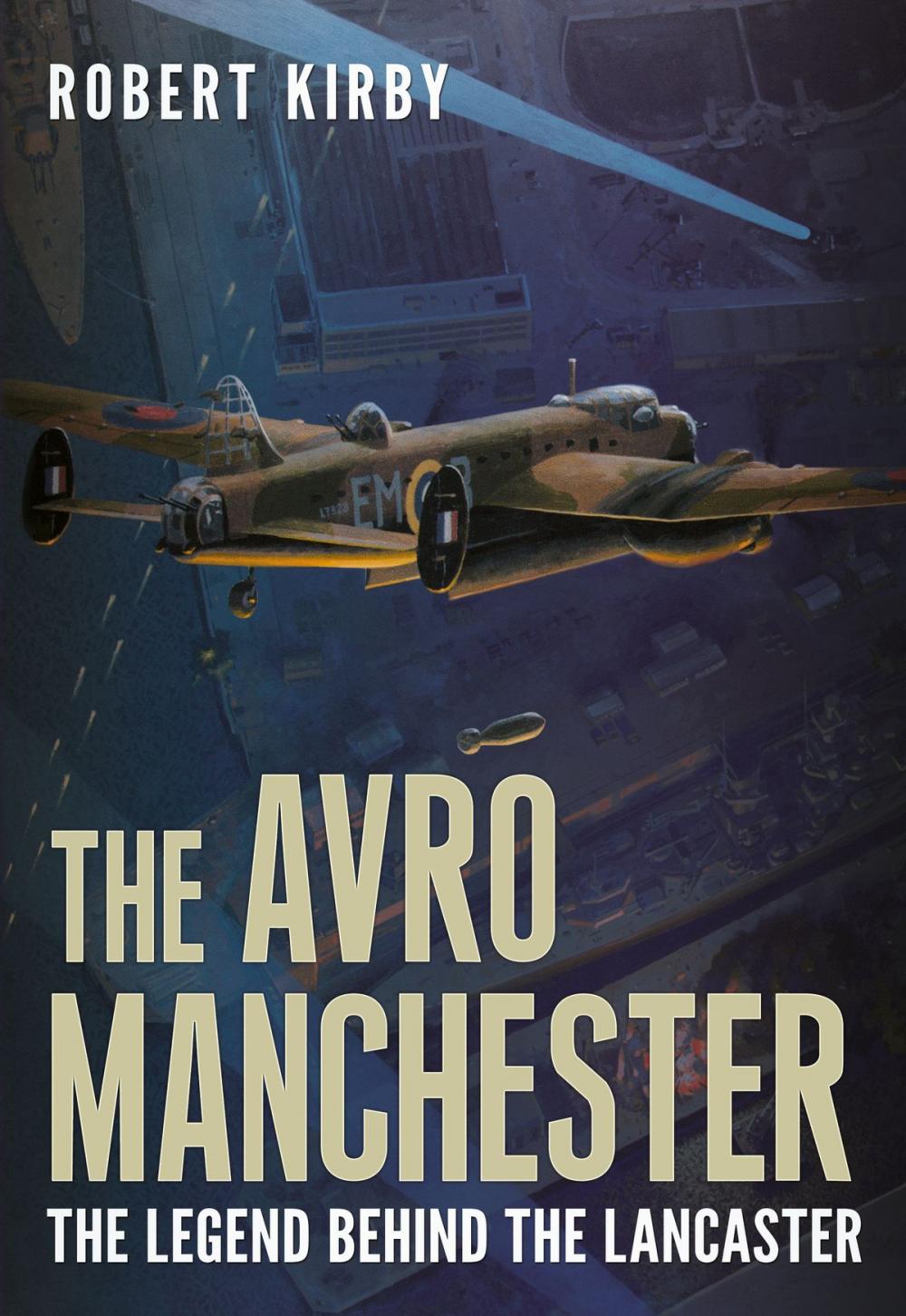 Big bigCover of The Avro Manchester