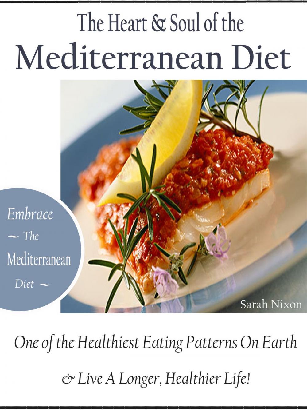 Big bigCover of The Heart & Soul of the Mediterranean Diet