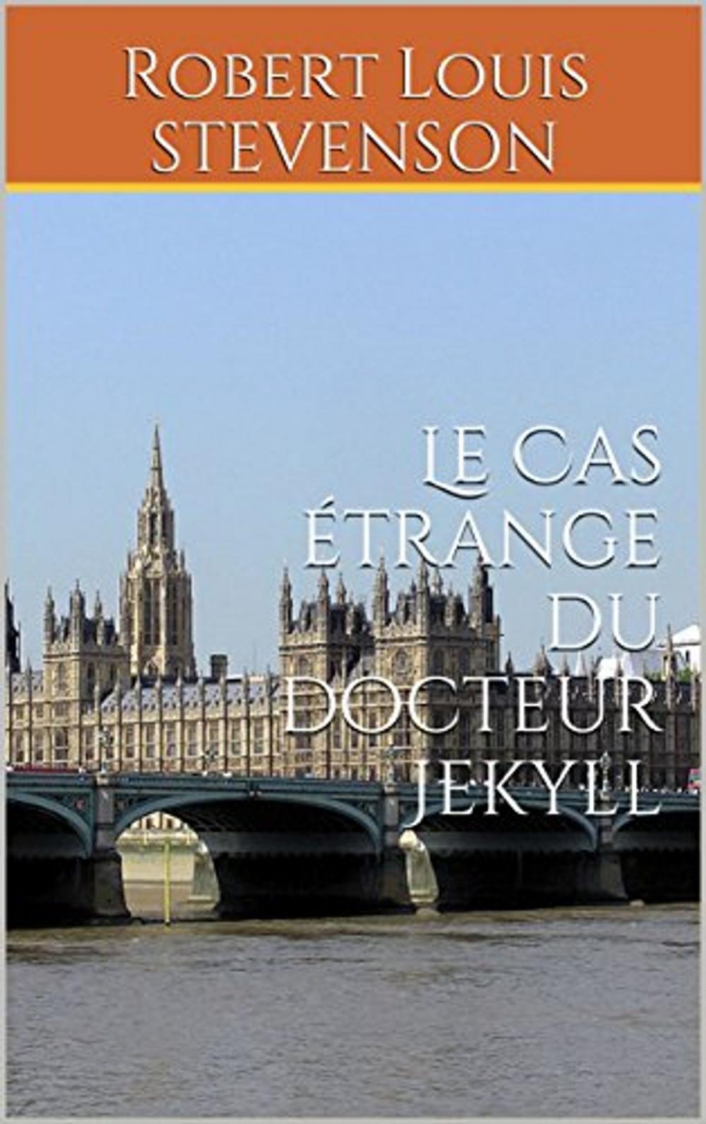 Big bigCover of Le cas étrange du Docteur Jekyll