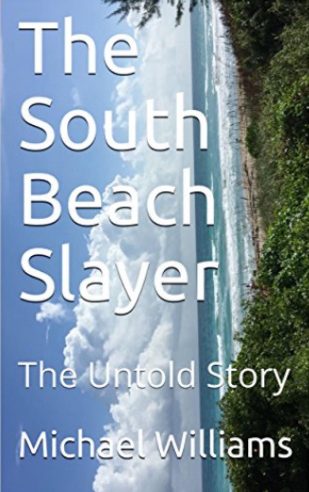 Big bigCover of The South Beach Slayer