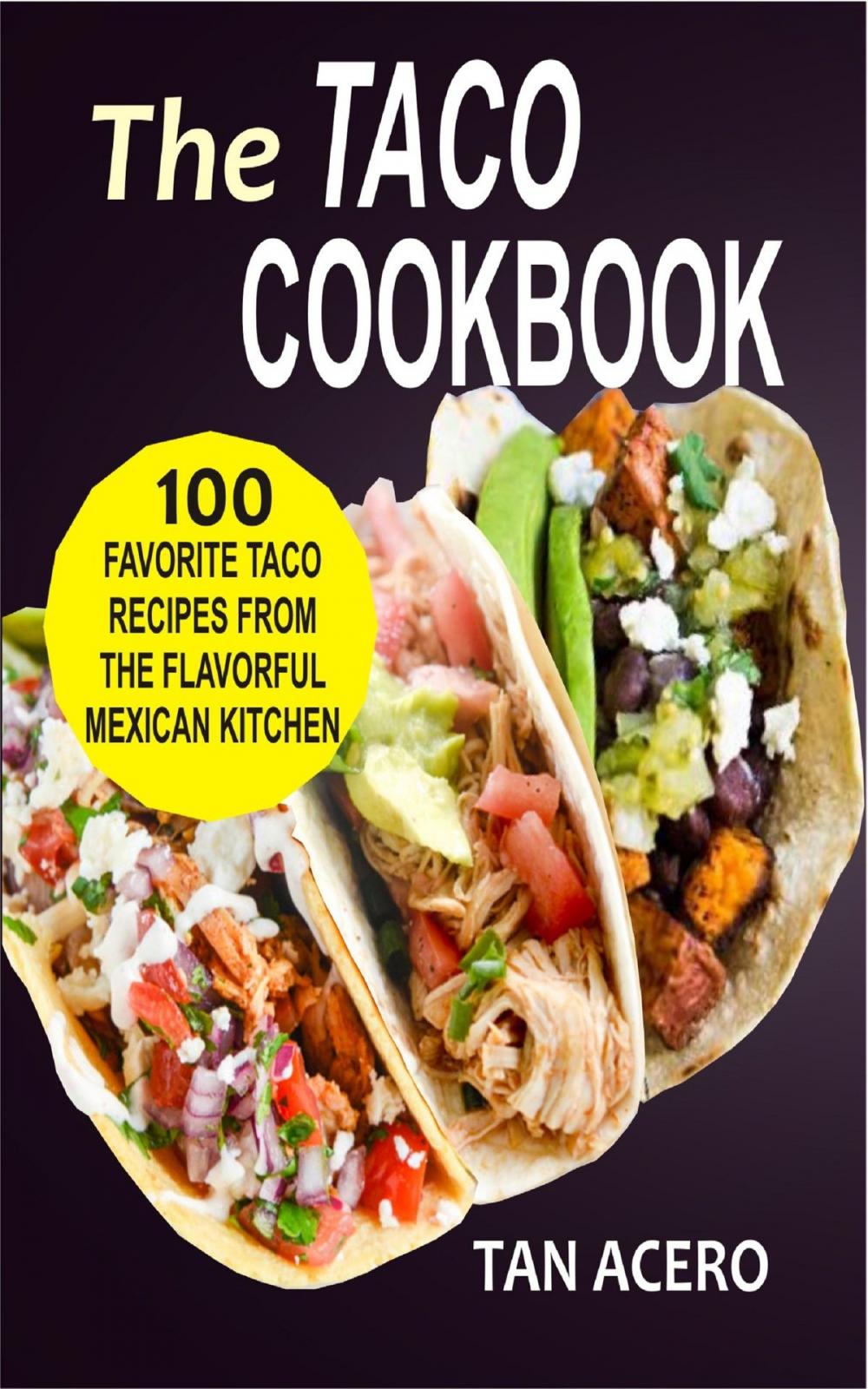 Big bigCover of The Taco Cookbook