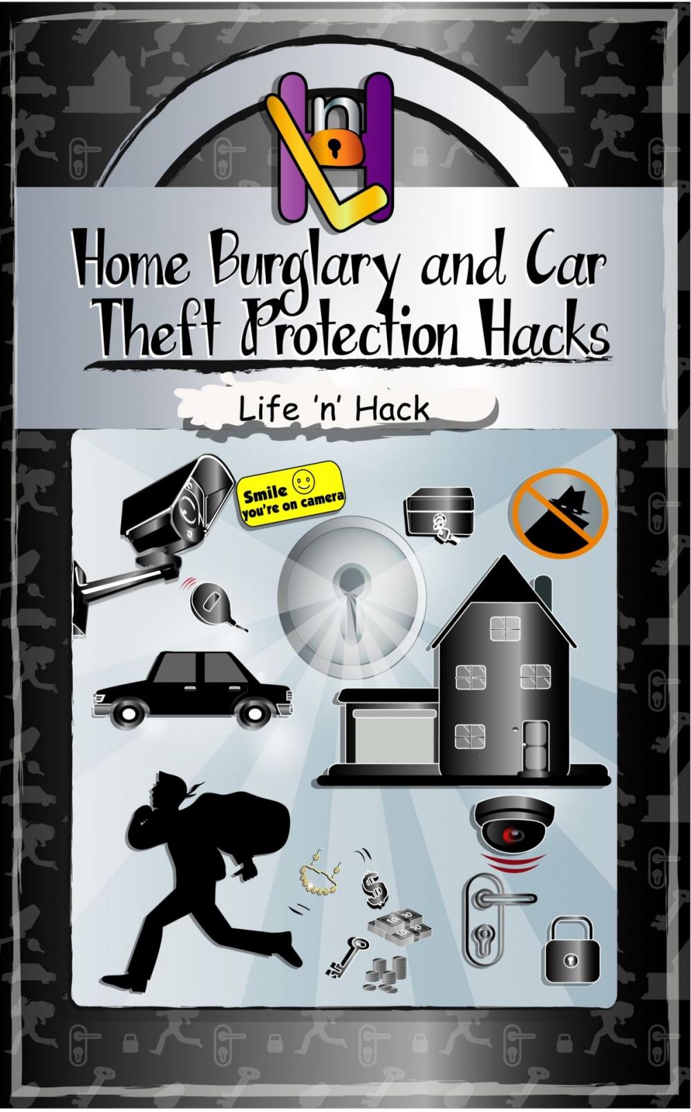 Big bigCover of Home Burglary and Car Theft Protection Hacks