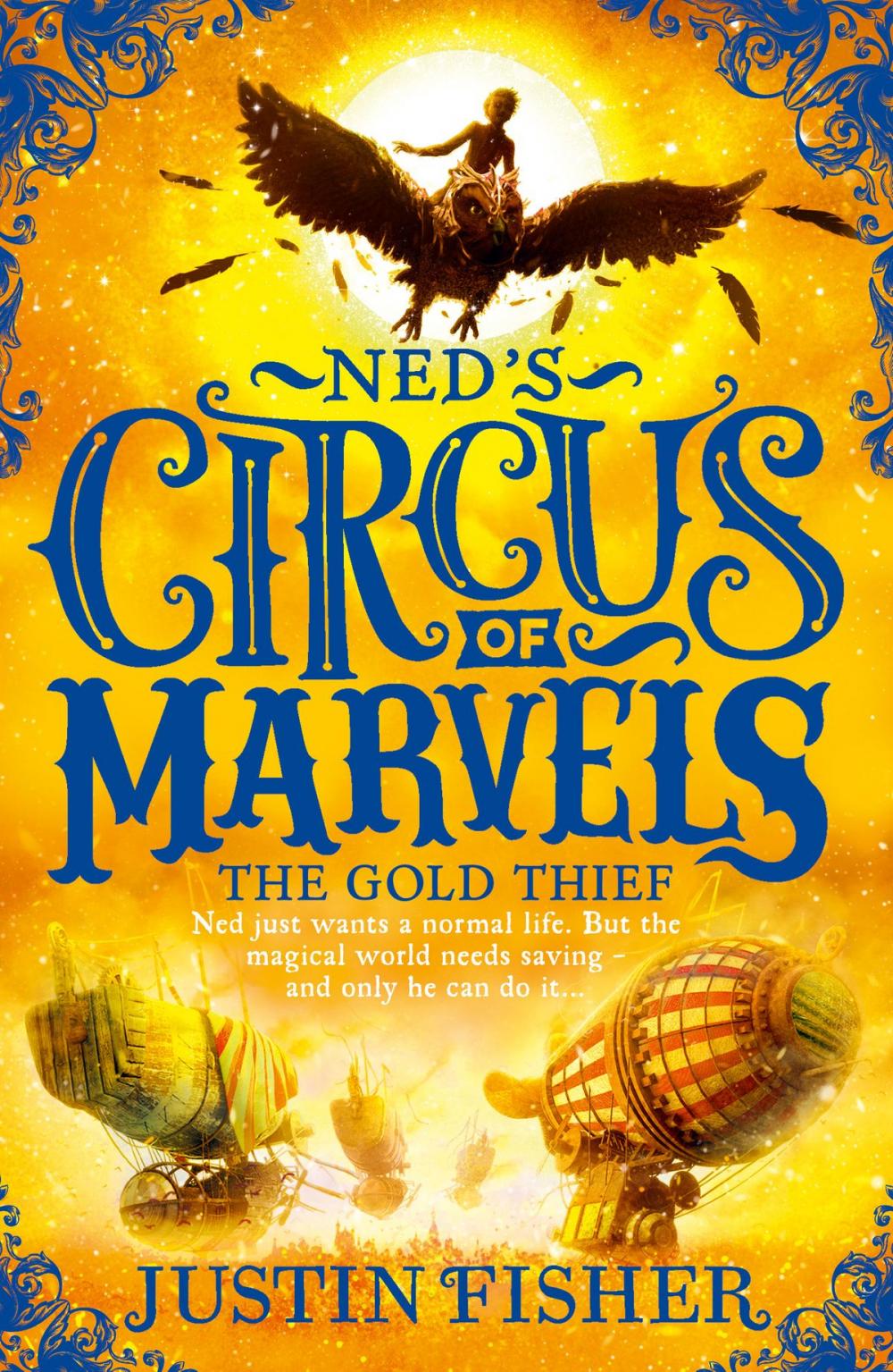 Big bigCover of The Gold Thief (Ned’s Circus of Marvels, Book 2)