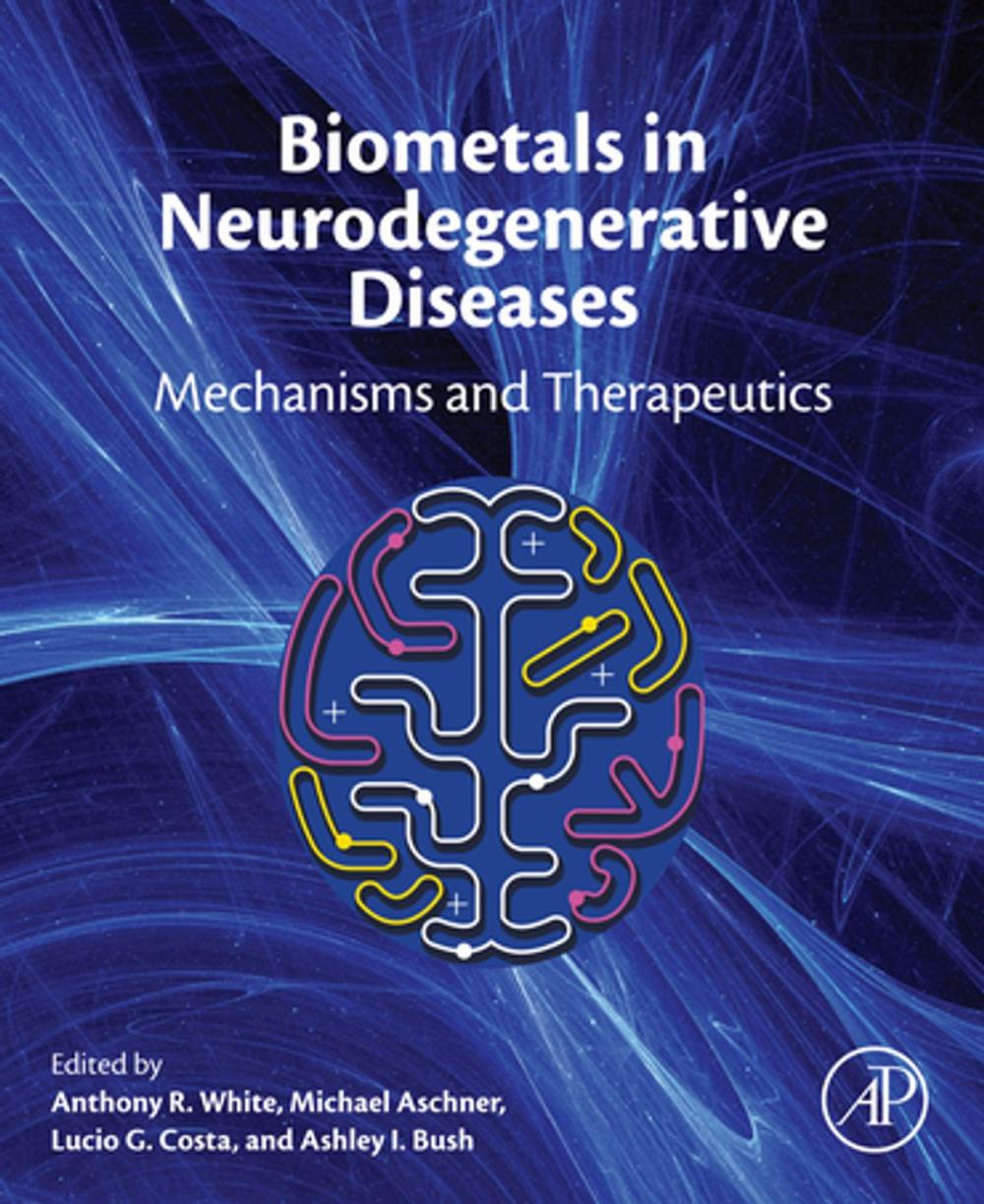 Big bigCover of Biometals in Neurodegenerative Diseases