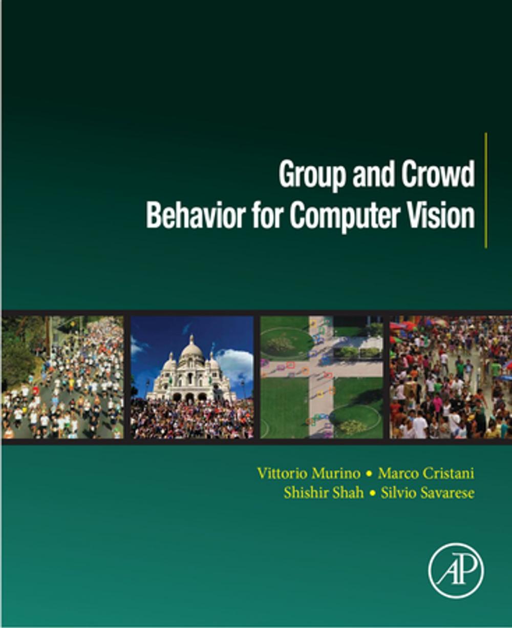 Big bigCover of Group and Crowd Behavior for Computer Vision