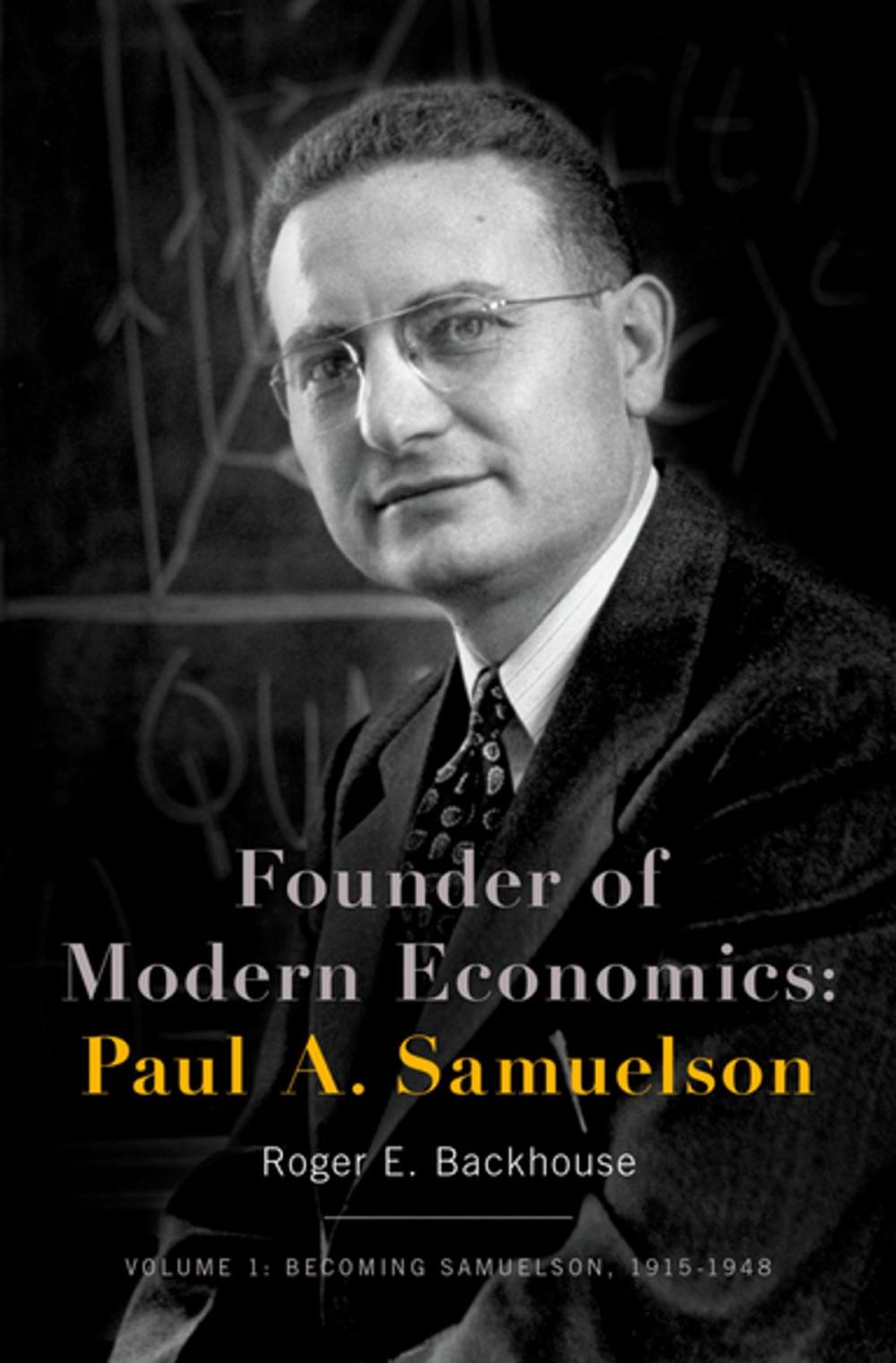 Big bigCover of Founder of Modern Economics: Paul A. Samuelson