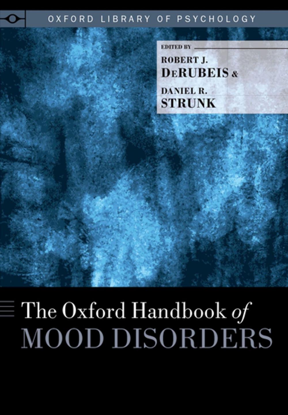 Big bigCover of The Oxford Handbook of Mood Disorders