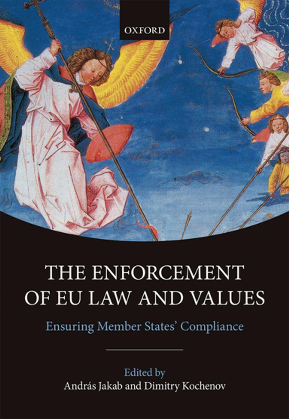 Big bigCover of The Enforcement of EU Law and Values