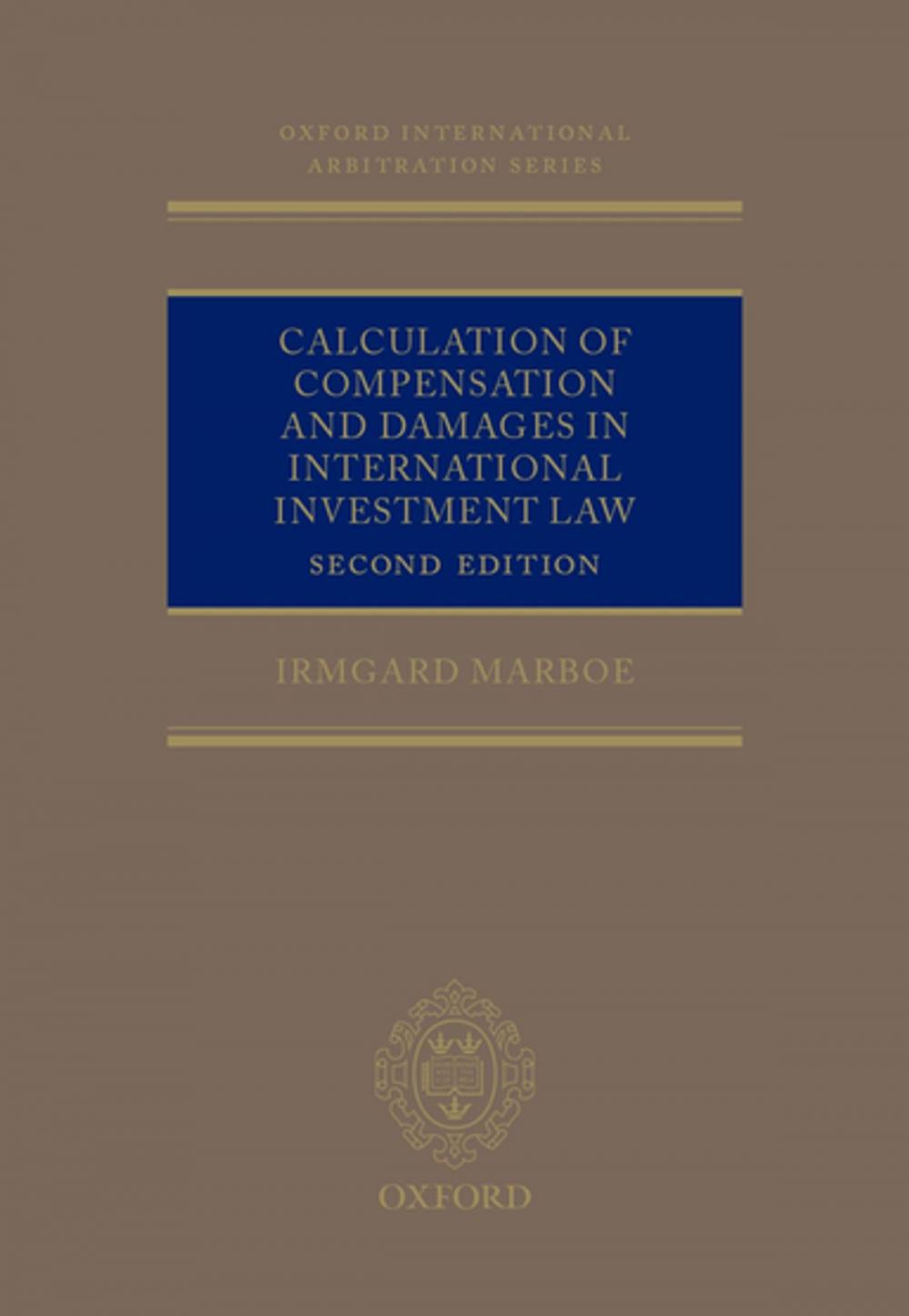 Big bigCover of Calculation of Compensation and Damages in International Investment Law