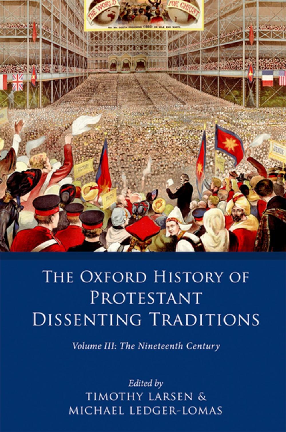 Big bigCover of The Oxford History of Protestant Dissenting Traditions, Volume III