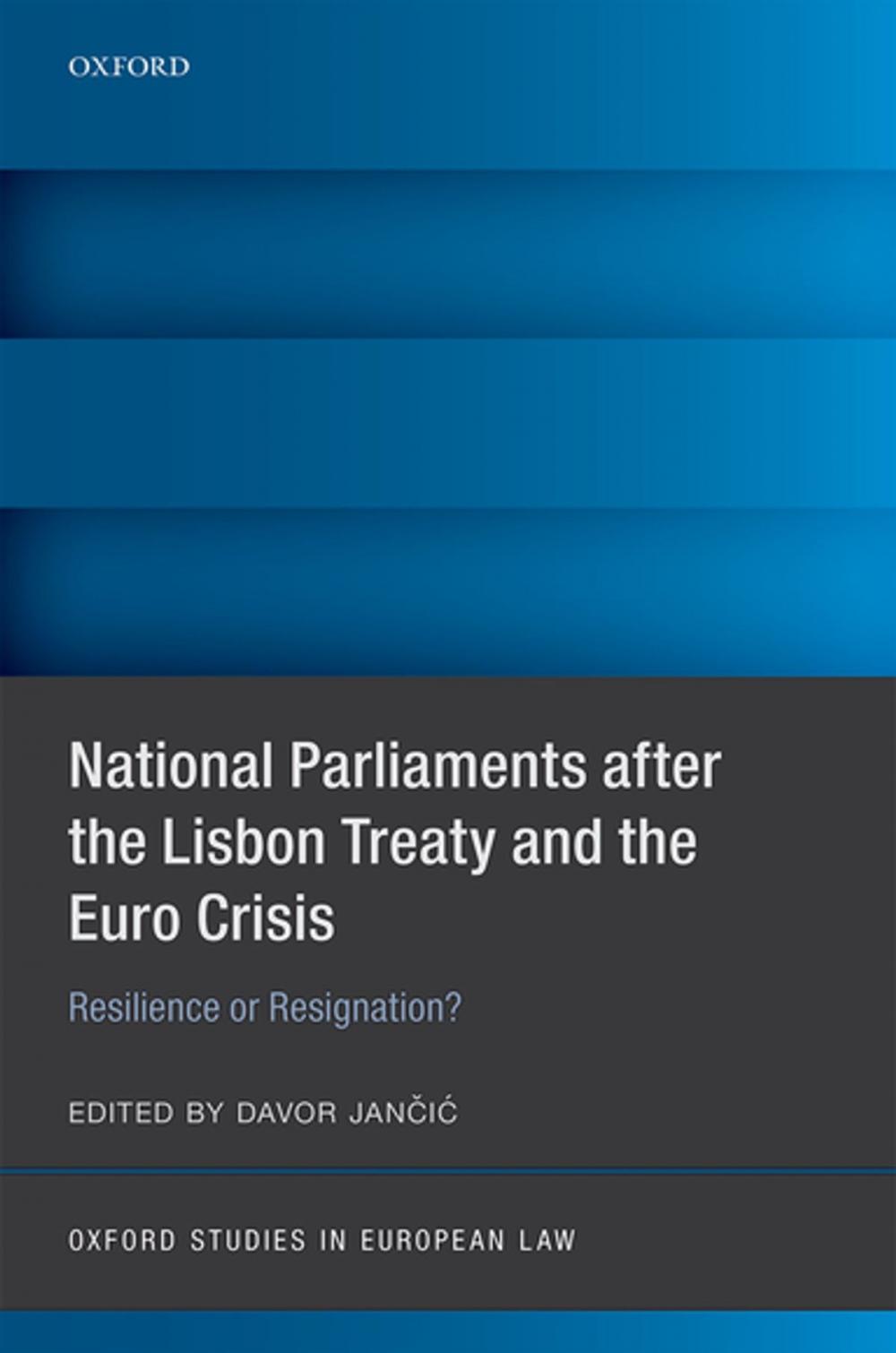 Big bigCover of National Parliaments after the Lisbon Treaty and the Euro Crisis