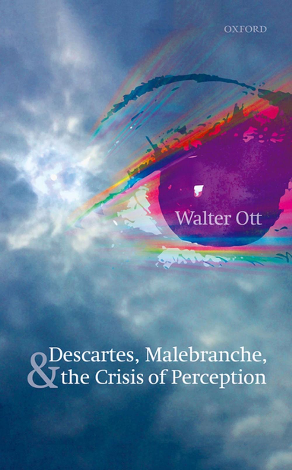 Big bigCover of Descartes, Malebranche, and the Crisis of Perception