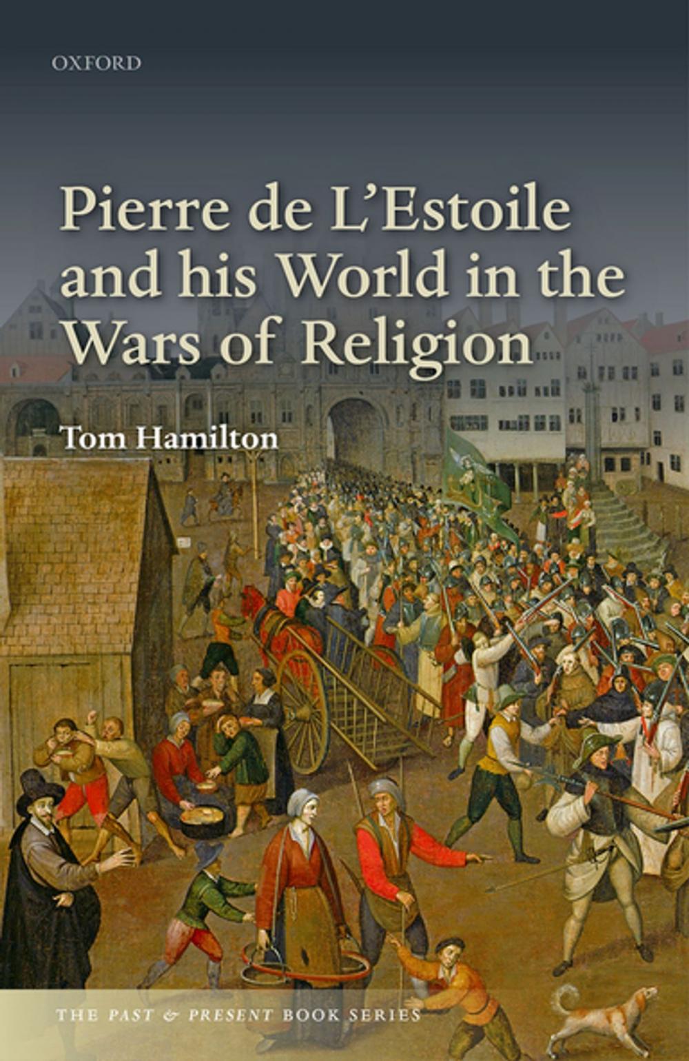 Big bigCover of Pierre de L'Estoile and his World in the Wars of Religion