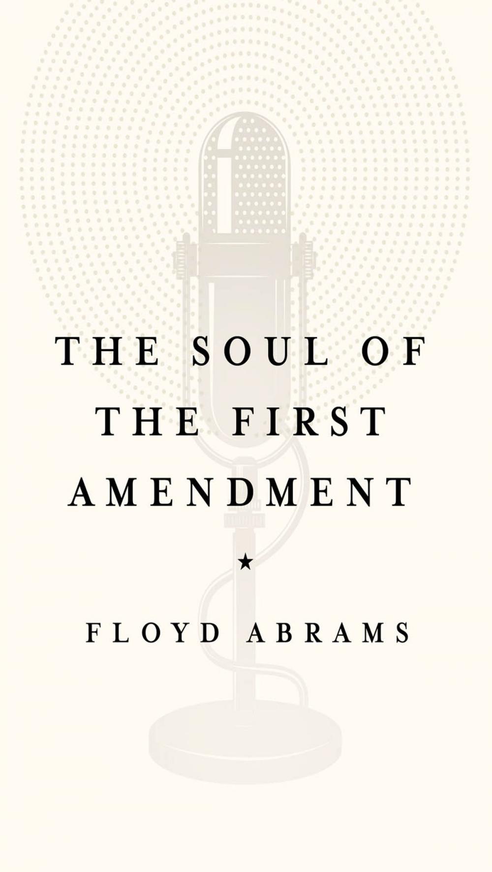 Big bigCover of The Soul of the First Amendment