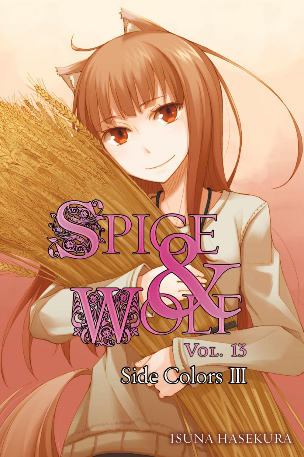 Big bigCover of Spice and Wolf, Vol. 13 (light novel)