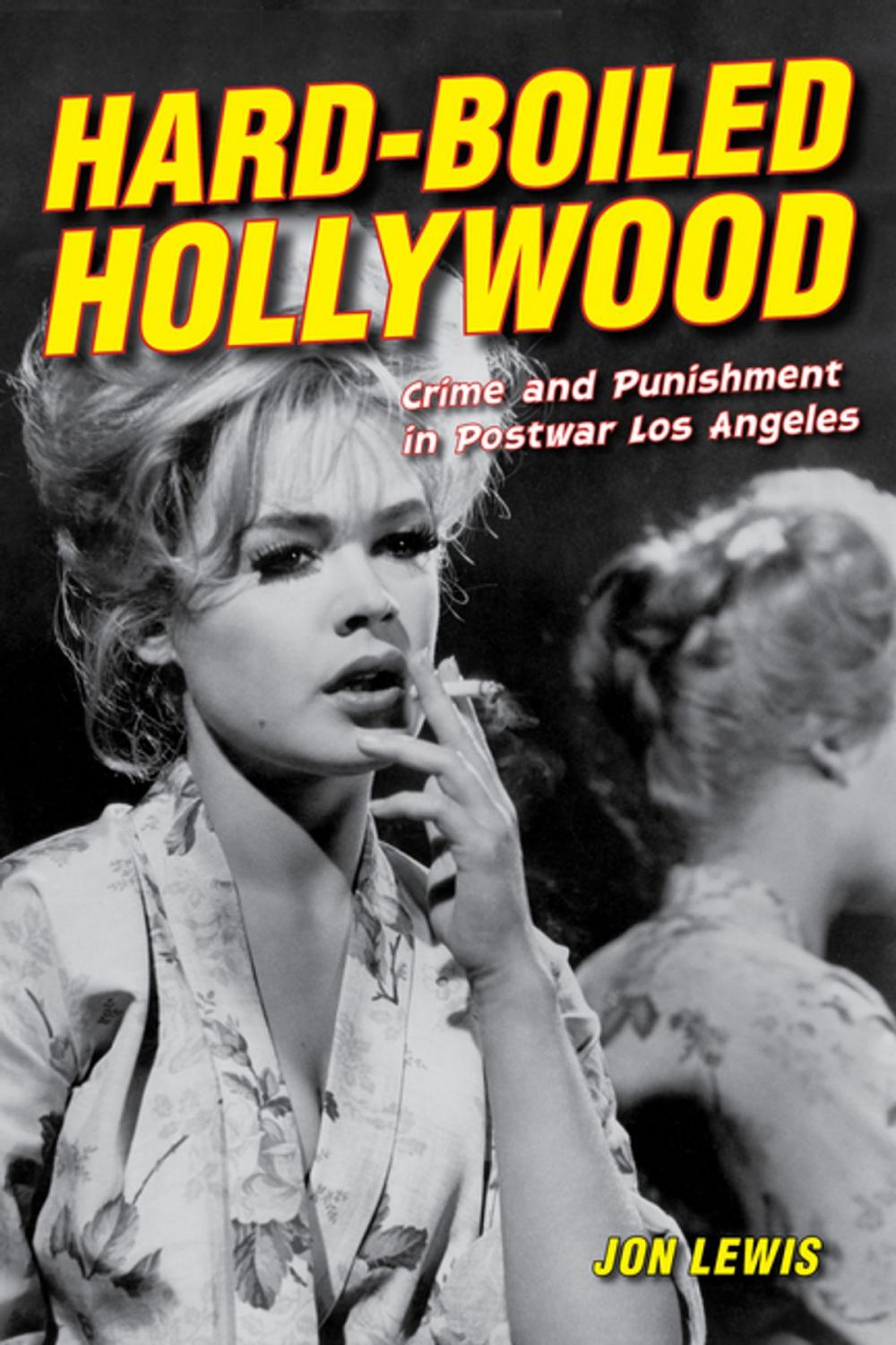 Big bigCover of Hard-Boiled Hollywood