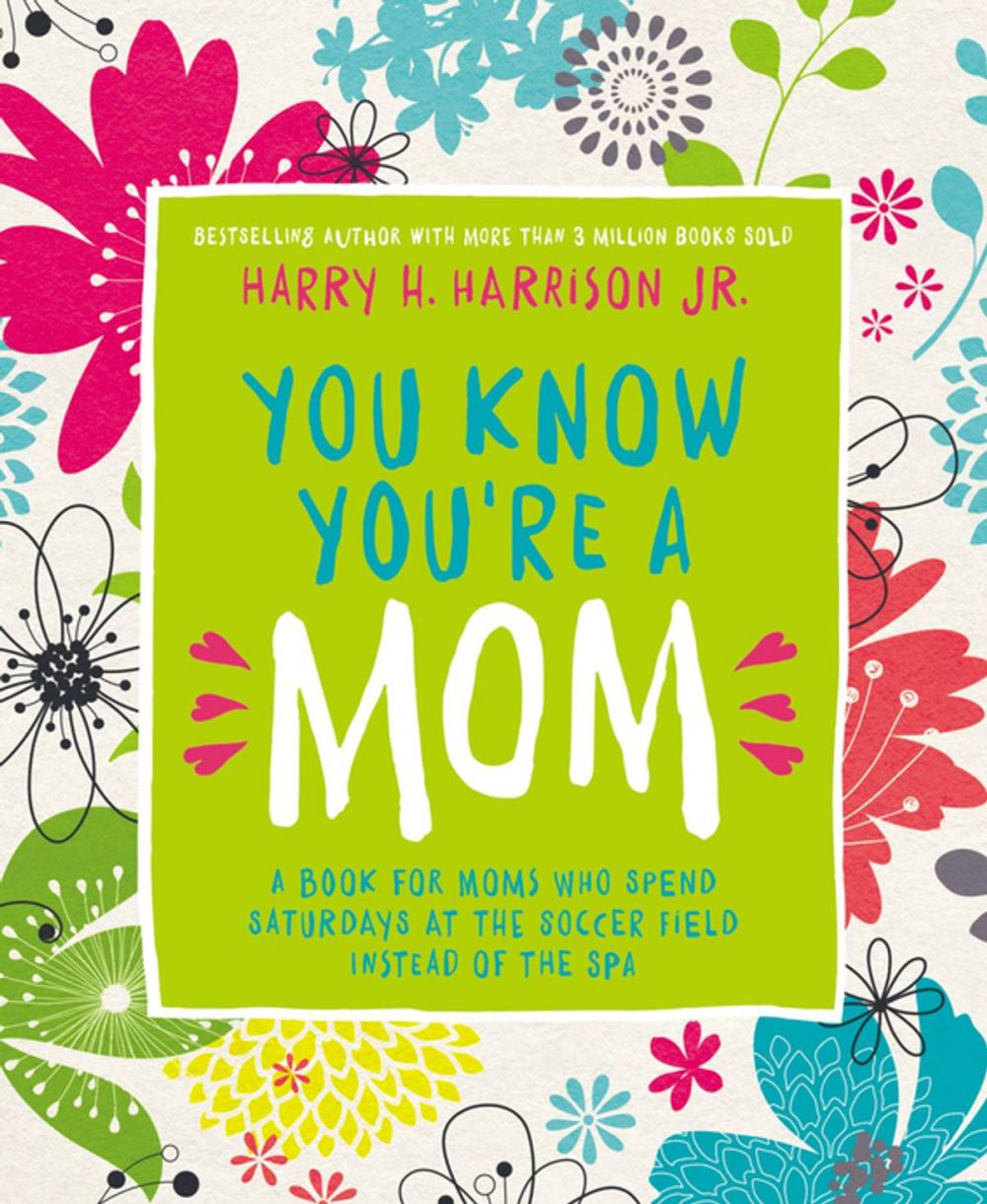 Big bigCover of You Know You're a Mom