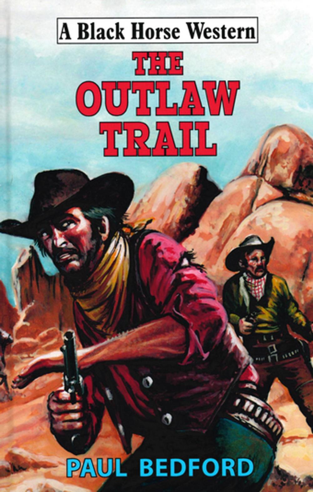 Big bigCover of The Outlaw Trail