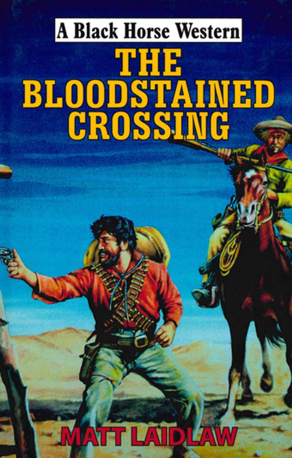 Big bigCover of The Bloodstained Crossing