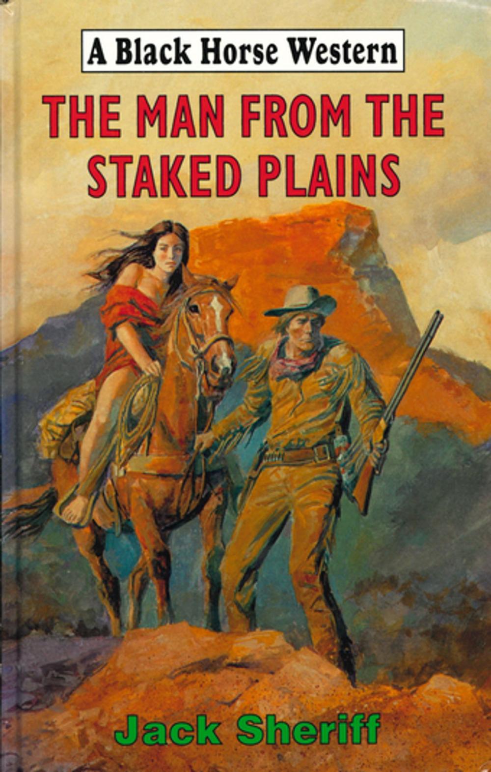 Big bigCover of The Man From The Staked Plains