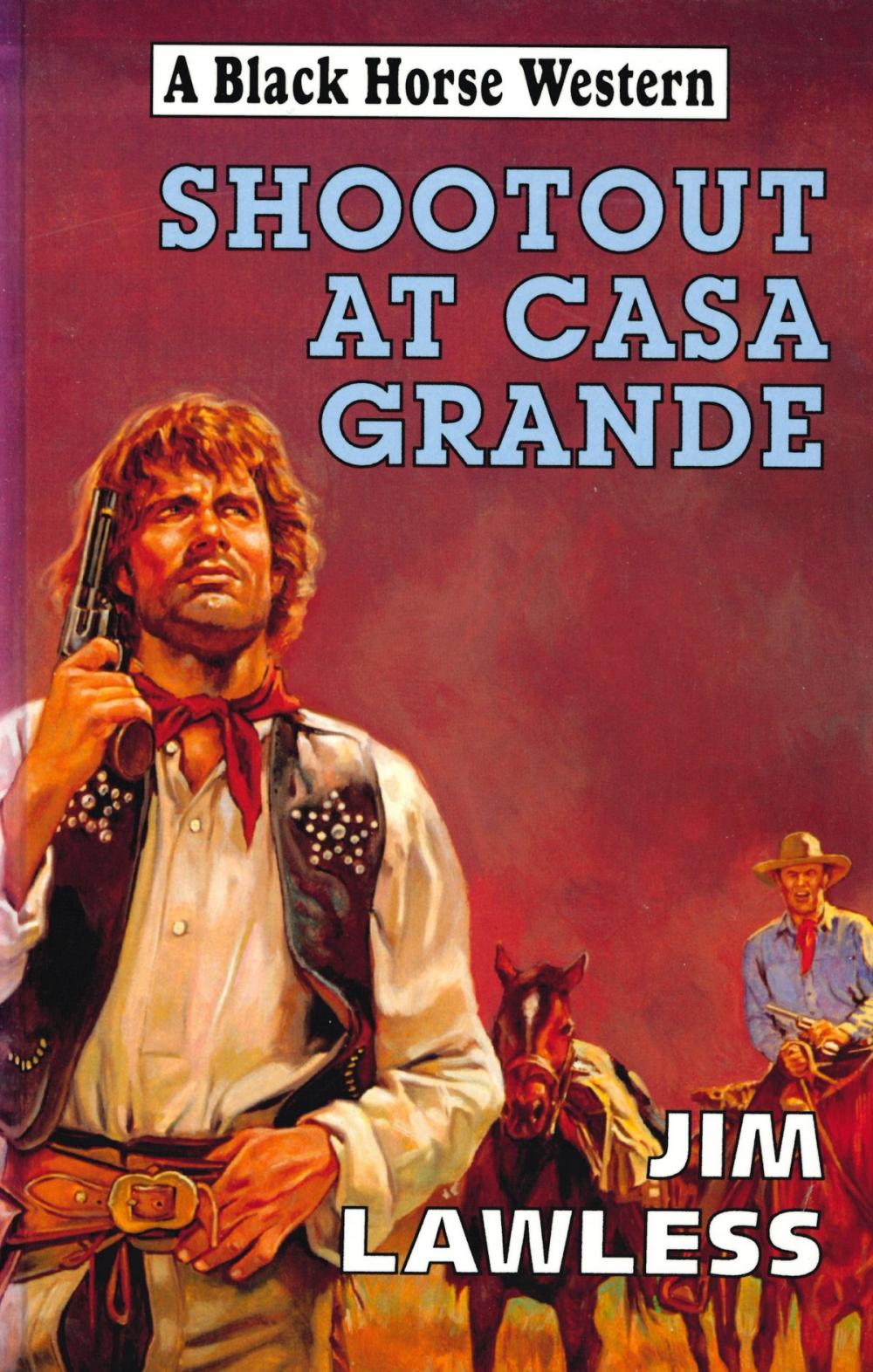 Big bigCover of Shootout At Casa Grande