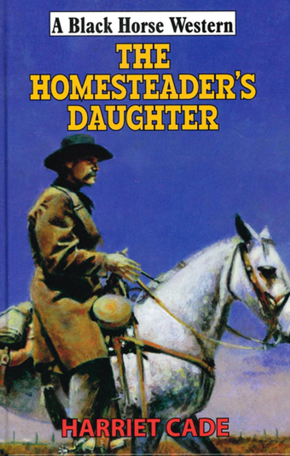 Big bigCover of The Homesteader's Daughter