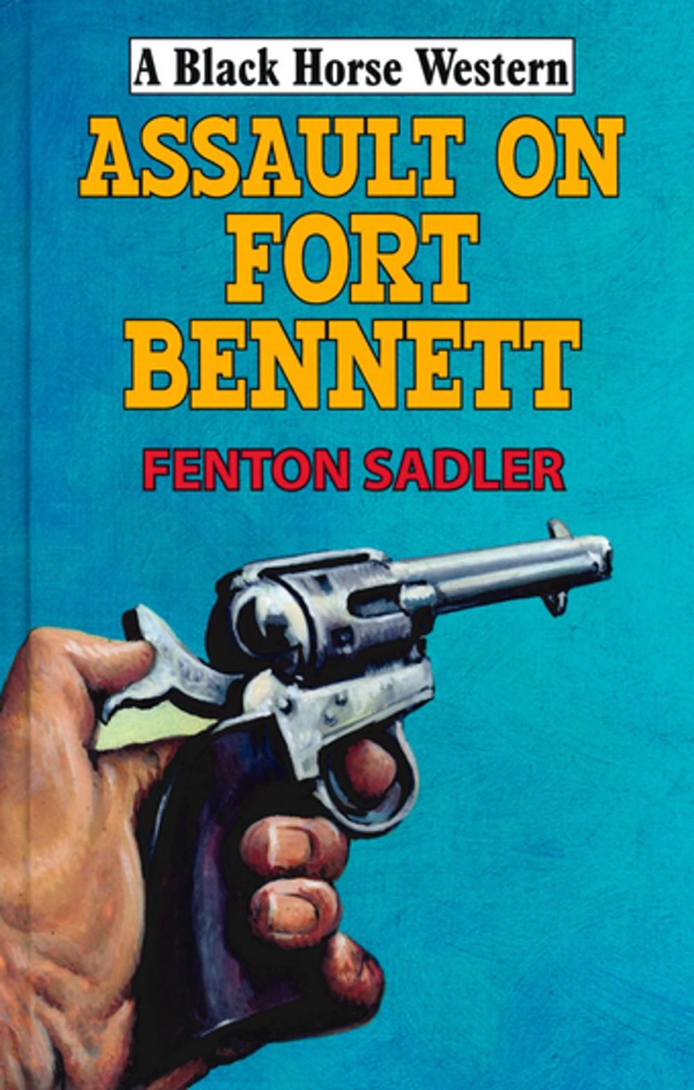 Big bigCover of Assault on Fort Bennett