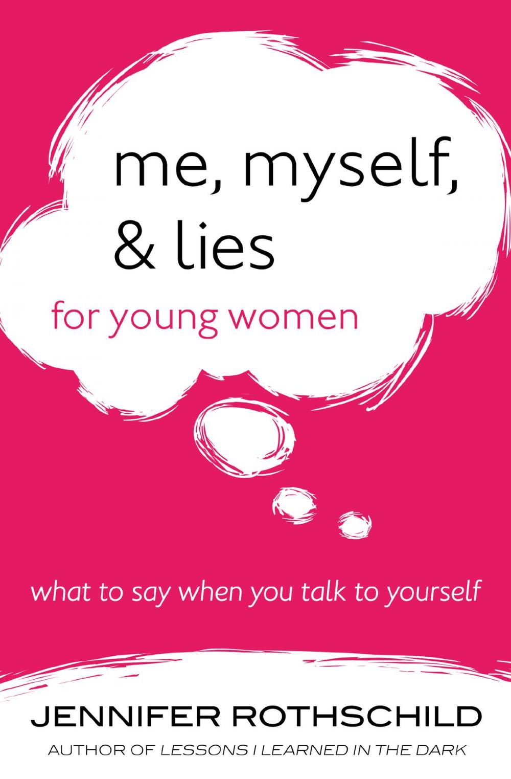 Big bigCover of Me, Myself, and Lies for Young Women