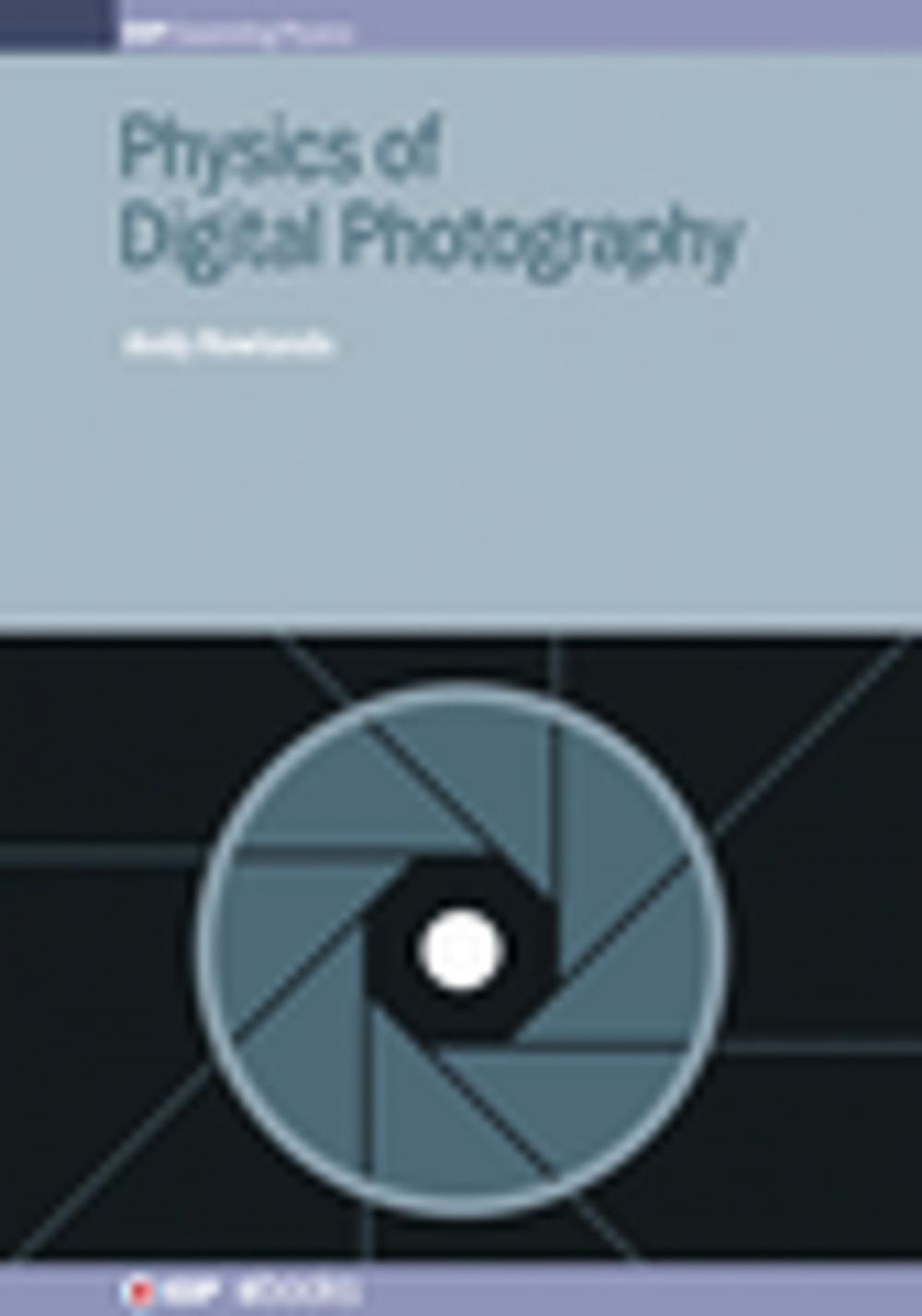 Big bigCover of Physics of Digital Photography