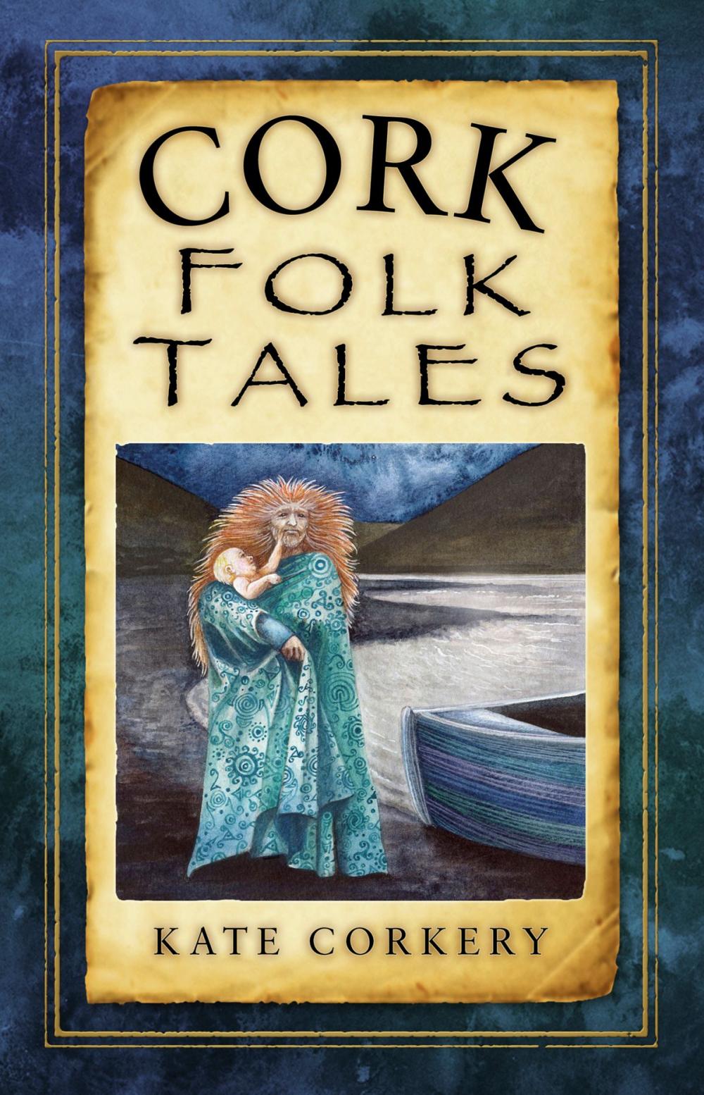 Big bigCover of Cork Folk Tales