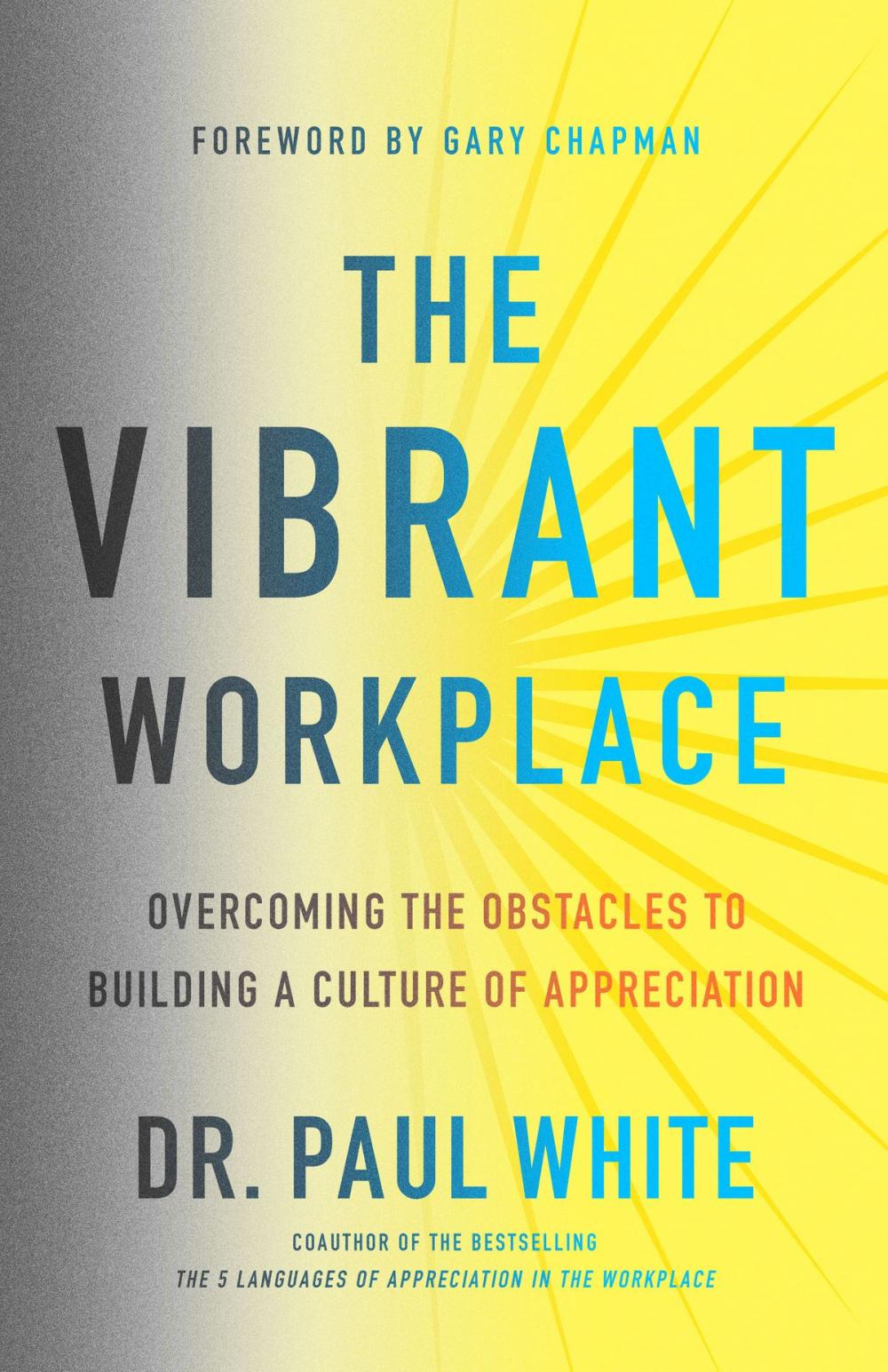 Big bigCover of The Vibrant Workplace