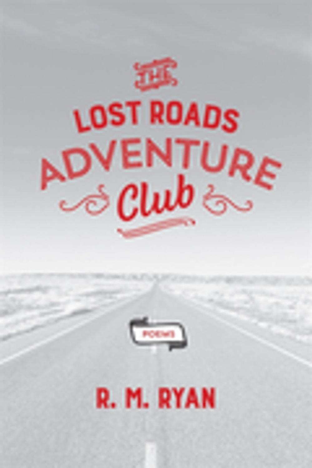 Big bigCover of The Lost Roads Adventure Club