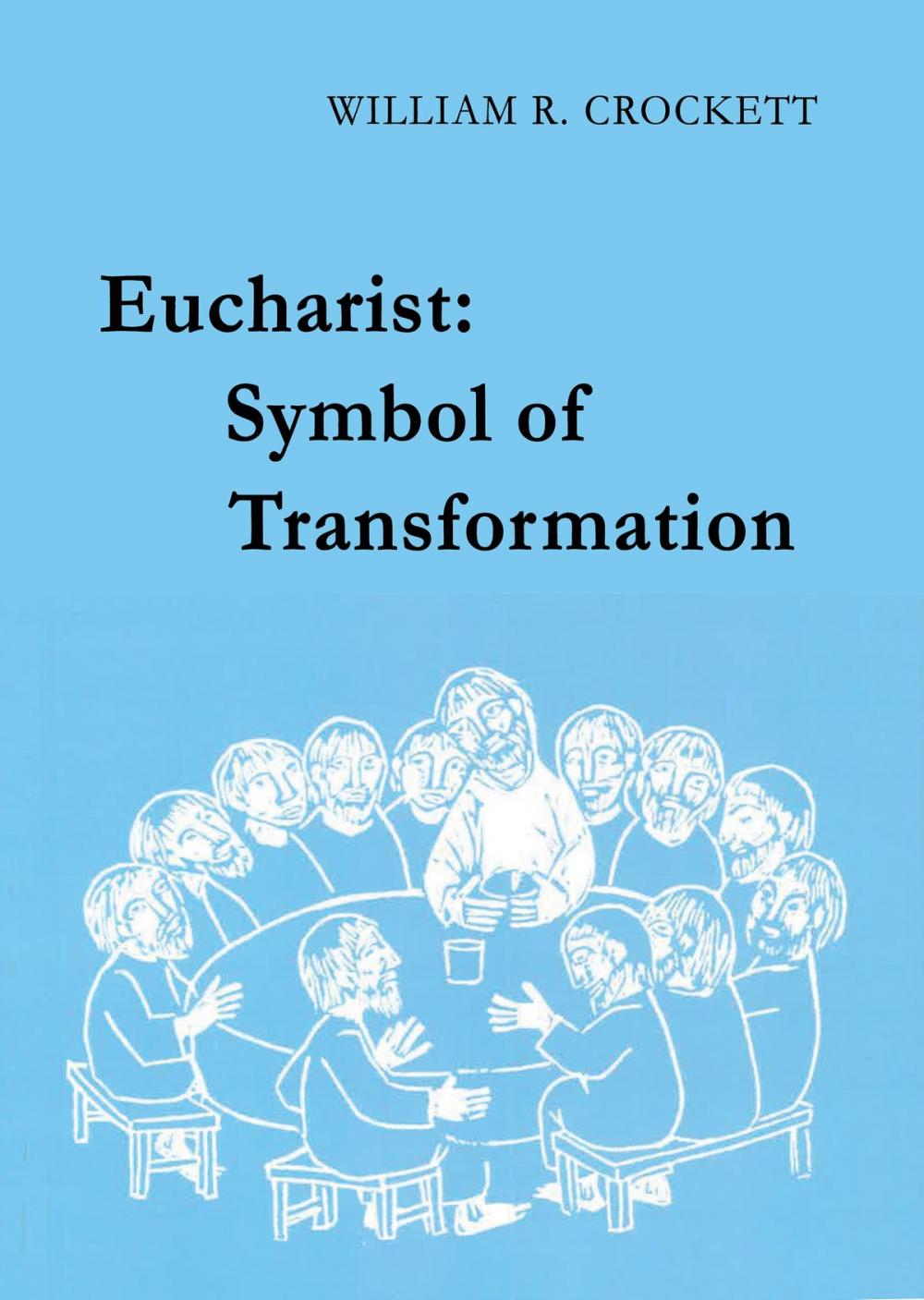 Big bigCover of Eucharist: Symbol of Transformation