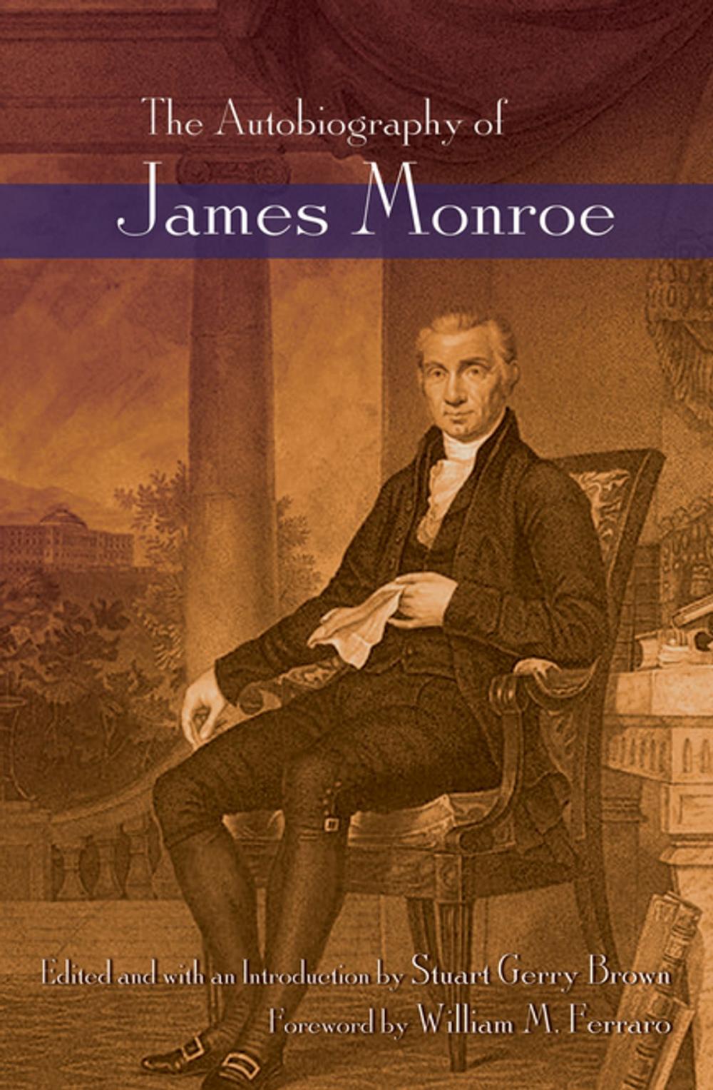 Big bigCover of The Autobiography of James Monroe