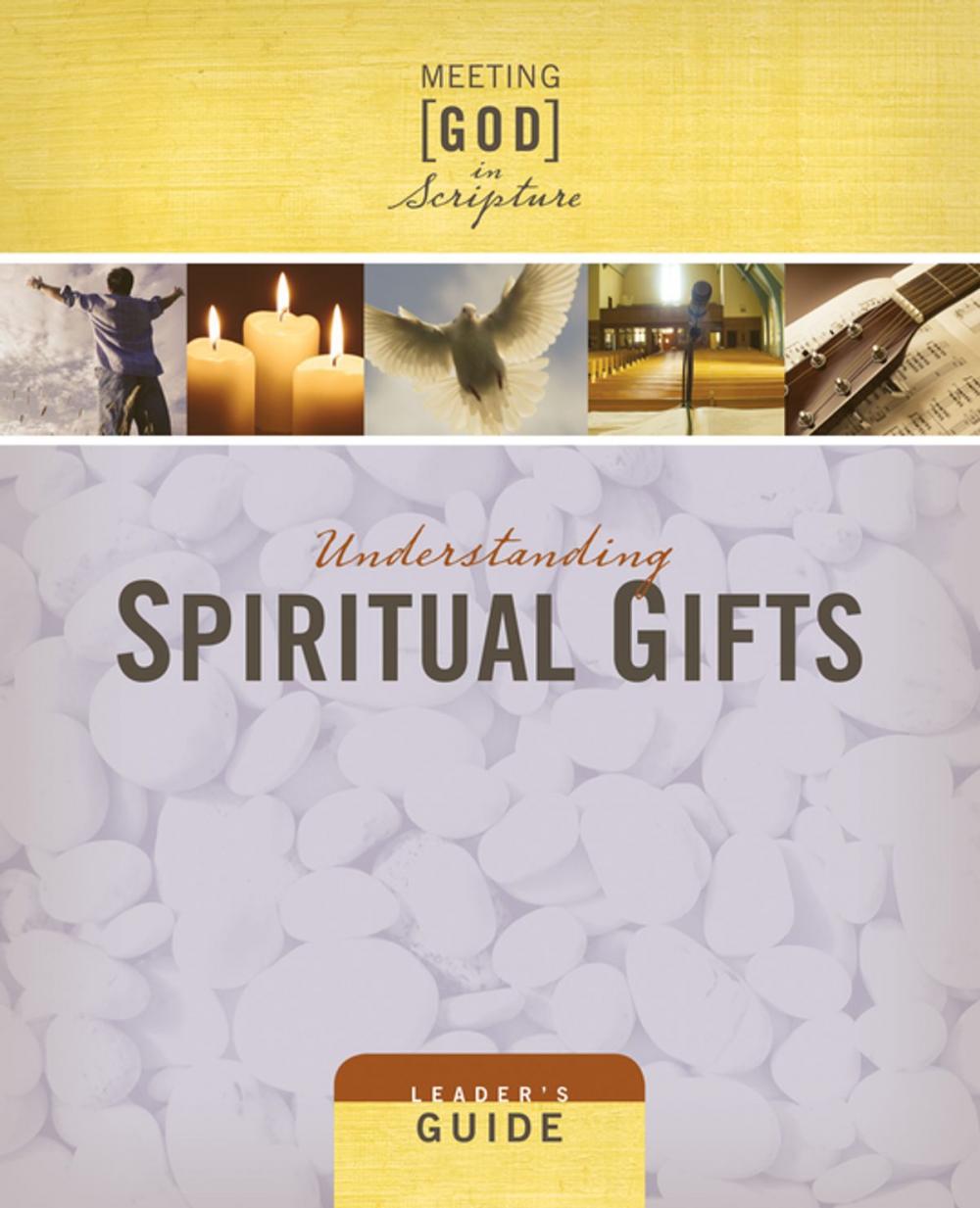 Big bigCover of Understanding Spiritual Gifts Leader's Guide