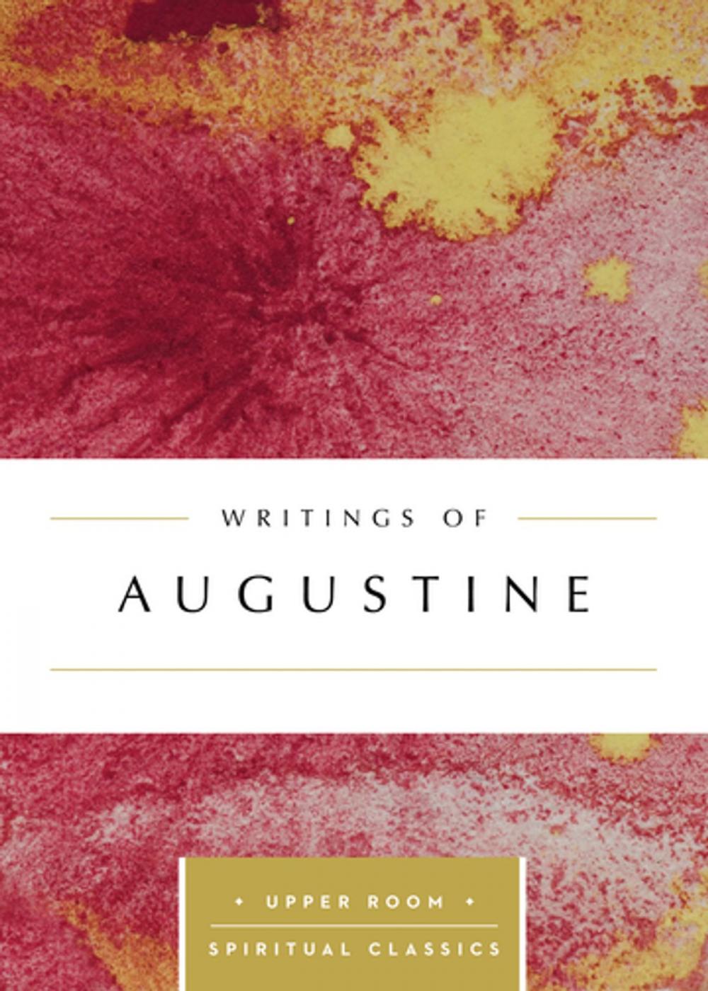 Big bigCover of Writings of Augustine (Annotated)