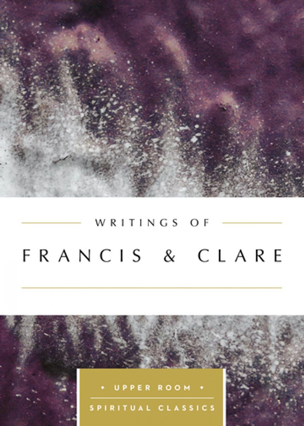 Big bigCover of Writings of Francis & Clare (Annotated)