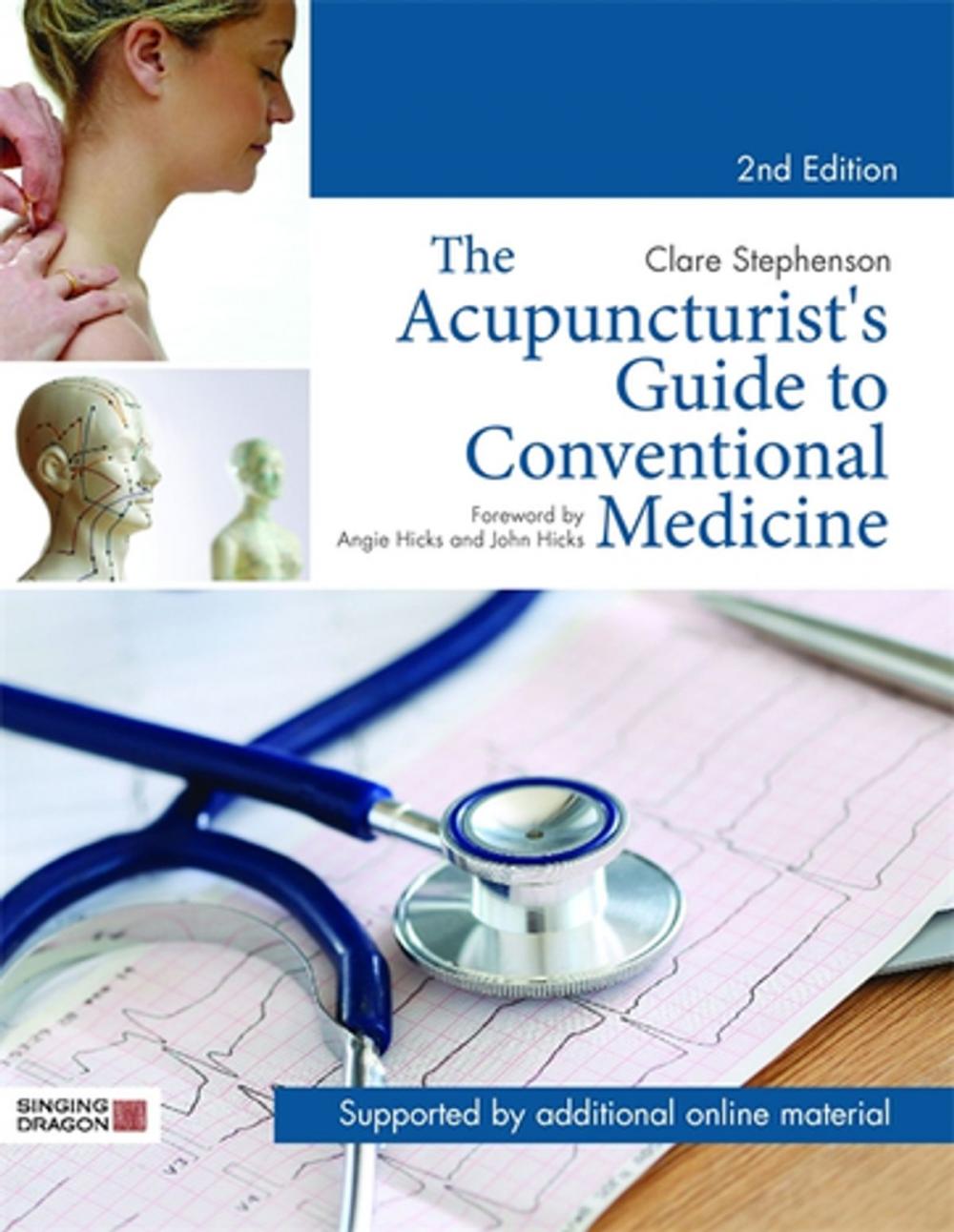 Big bigCover of The Acupuncturist's Guide to Conventional Medicine, Second Edition